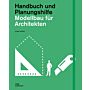 Modellbau für Architekten