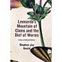 Essays on Natural History - Leonardo's Mountain of Clams and the Diet of Worms