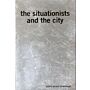 The Situationists and the City