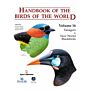 Handbook of the Birds of the World Volume 16 Tanagers to New World Blackbirds