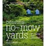 Beautiful No-Mow Yards_More than 50 Amazing Lawn Alternatives