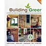 Building Green - A complete how-to guide to alternative building methods