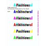 Architectural Positions : Architecture, Modernity and the Public Sphere