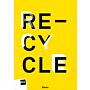 Recycle - Strategie per l'architettura, la città e il pianeta