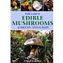 Field Guide to Edible Mushrooms of Britain and Europe