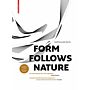 Form Follows Nature (2nd revised edition)