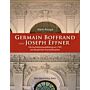 Germain Boffrand und Joseph Effner Die Architektenausbildung um 1700 am Beispiel der Innendekoration