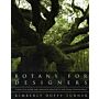 Botany for Designers : A practical Guide for Landscape Architects and other Professionals