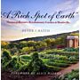 A Rich Spot of Earth, Thomas Jefferson's Revolutionary Garden at Monticello