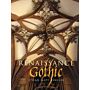 Renaissance Gothic - Architecture and the Arts in Northern Europe 1470-1540