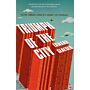 Triumph of the City - How Urban Spaces make us Human (paperback)