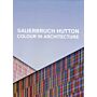 Sauerbruch Hutton - Colour in Architecture