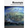 Museutopia - Photographic Research Project