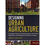 Designing Urban Agriculture