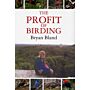The Profit of Birding