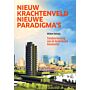 Nieuw Krachtenveld, Nieuwe Paradigma's. Trendverkenning van de Nederlandse bouwsector