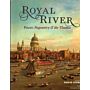 Royal River - Power, Pageantry & the Thames