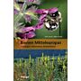 Bienen Mitteleuropas - Gattungen, Lebensweise, Beobachtung