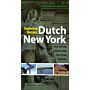 Exploring Historic Dutch New York - Hudson Valley, New Jersey, Delaware