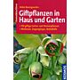 Giftpflanzen in Haus und Garten : 150 giftige Garten- und Zimmerpflanzen