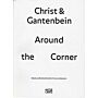 Christ & Gantenbein : Around the Corner