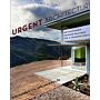 Urgent Architecture