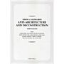 Anti-Architecture and Deconstruction