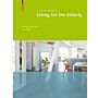 Living for the Elderly PBK)