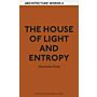 Architecture Words 11 - The House of Light and Entropy