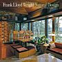 Frank Lloyd Wright - Natural Design, Organic Architecture
