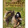 Squirrels of the World