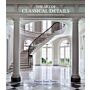 The Art of Classical Details. Theory, Design, and Craftsmanship (reprint 2017)