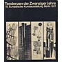 Tendenzen der Zwanziger Jahre : 15. Europäische Kunstausstellung Berlin 1977