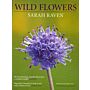 Sarah Raven's Wild Flowers (small edition)