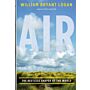 Air - The Restless Shaper of the World
