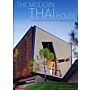 The Modern Thai House