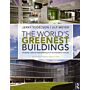 The World's Greenest Buildings - Promise versus Performance in Sustainable Design