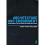 Architecture and Embodiment