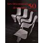 Les Décorateurs des Années 50