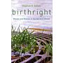 Birthright. People and Nature in the Modern World (hardcover)