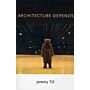 Architecture Depends