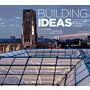 Building Ideas. An Architectural Guide to the University of Chicago