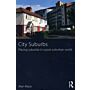 City Suburbs - Placing suburbia in a post-suburban world