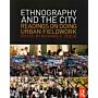 Ethnography and the City