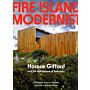 Fire Island Modernist - Horace Gifford and the Architecture of Seduction