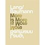 Lang/Baumann -  More is More