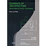 Elements of Architecture -  From Form to Place (PBK)