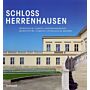 Schloss Herrenhausen - Architecture / Gardens / Intellectual History