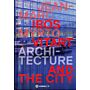 Jean-Marc Ibos Myrto Vitart - Architecture and the City