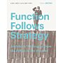 Function follows Strategy - Architects' Strategies from the Fifties to the Present